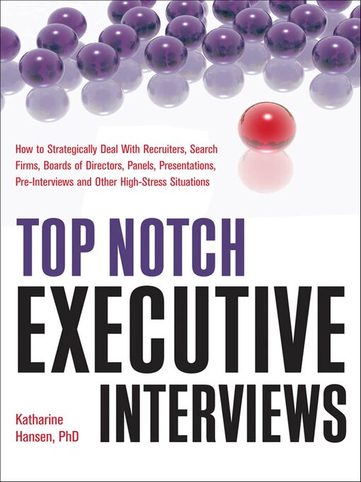 Title details for Top Notch Executive Interviews by Katharine Hansen - Available